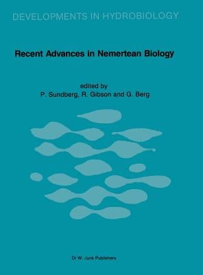 Recent Advances in Nemertean Biology: Proceedings of the Second International Meeting on Nemertean Biology, Tjärnö Marine Biological Laboratory, Augus