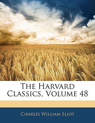 The Harvard Classics, Volume 48