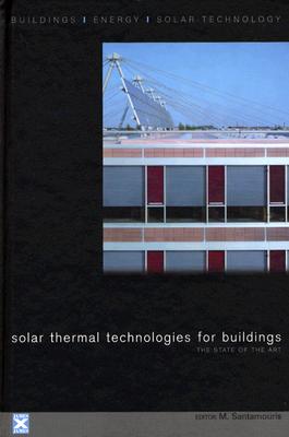Solar Thermal Technologies for Buildings: The State of the Art