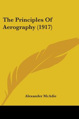 The Principles Of Aerography (1917)