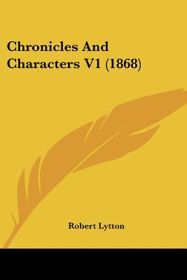 Chronicles And Characters V1 (1868)