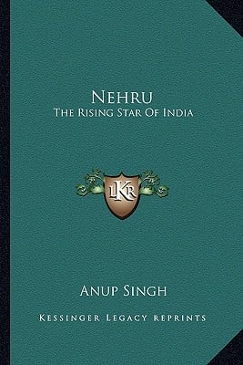 Nehru: The Rising Star Of India