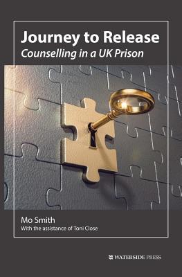 Journey to Release: Counselling in a UK Prison