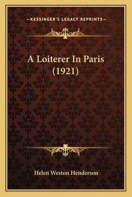 A Loiterer In Paris (1921)