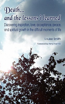 Death . . . and the lessons I learned