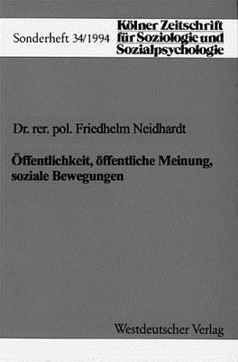 Öffentlichkeit, Öffentliche Meinung, Soziale Bewegungen