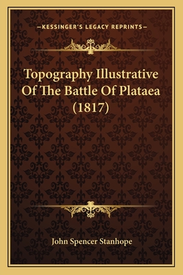 Topography Illustrative Of The Battle Of Plataea (1817)