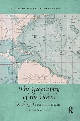 The Geography of the Ocean: Knowing the Ocean as a Space
