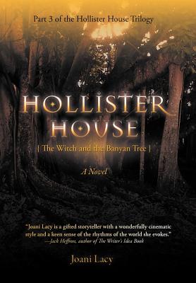 Hollister House: The Witch and the Banyan Tree