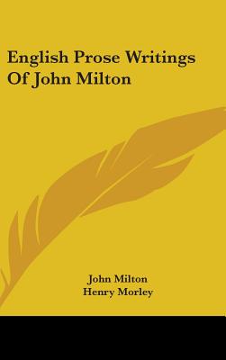 English Prose Writings Of John Milton