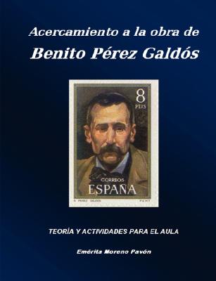 Acercamiento a la obra de Benito Perez Galdos