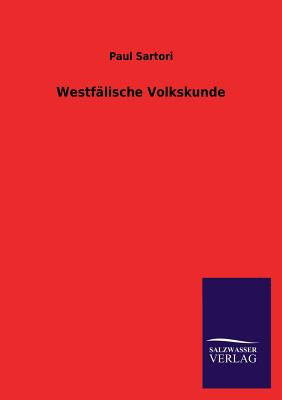 Westfälische Volkskunde