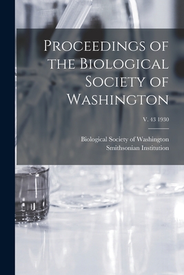 Proceedings of the Biological Society of Washington; v. 43 1930