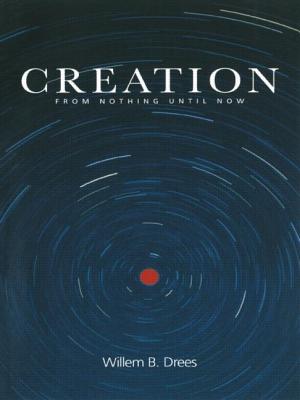 Creation: From Nothing Until Now