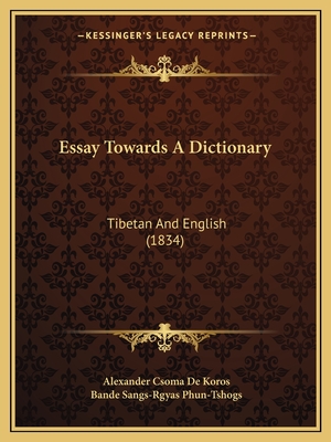 Essay Towards A Dictionary: Tibetan And English (1834)