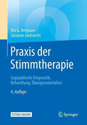 PRAXIS Der Stimmtherapie: Logopädische Diagnostik, Behandlung, Übungsmaterialien