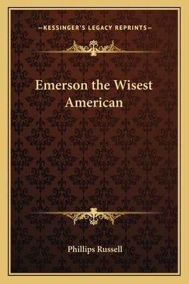 Emerson the Wisest American