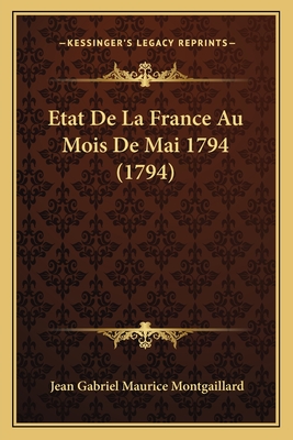 Etat De La France Au Mois De Mai 1794 (1794)