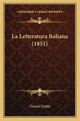 La Letteratura Italiana (1851)