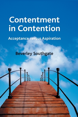 Contentment in Contention: Acceptance Versus Aspiration