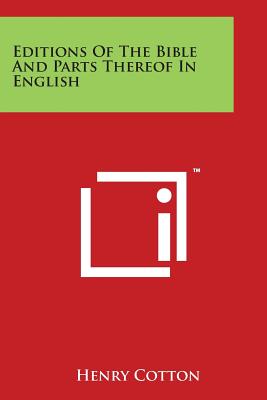 Editions of the Bible and Parts Thereof in English