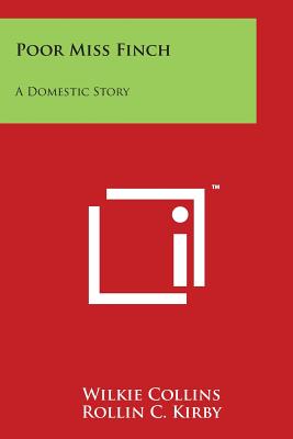 Poor Miss Finch: A Domestic Story