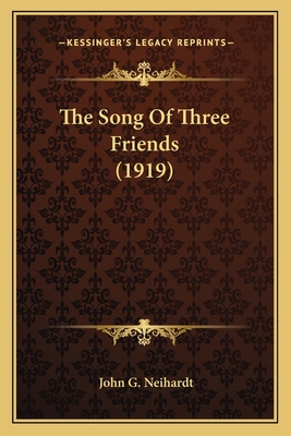 The Song Of Three Friends (1919)
