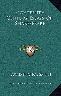 Eighteenth Century Essays On Shakespeare