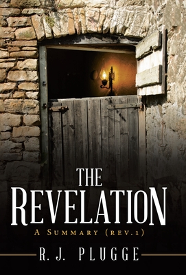 The Revelation: A Summary (Rev.1)