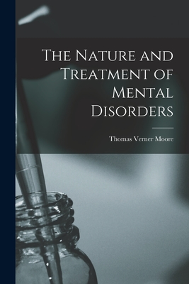 The Nature and Treatment of Mental Disorders