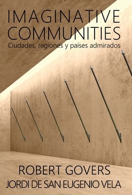 Imaginative Communities: Ciudades, regiones y países admirados