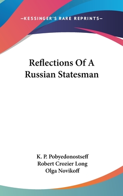 Reflections Of A Russian Statesman
