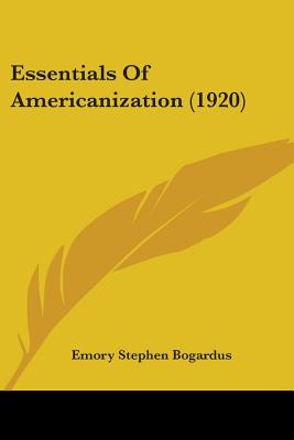 Essentials Of Americanization (1920)