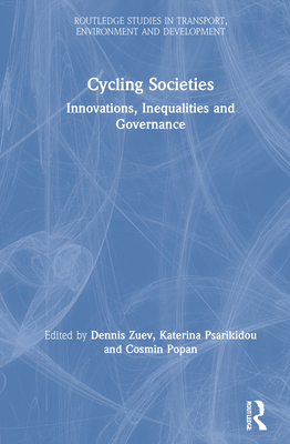 Cycling Societies: Innovations, Inequalities and Governance