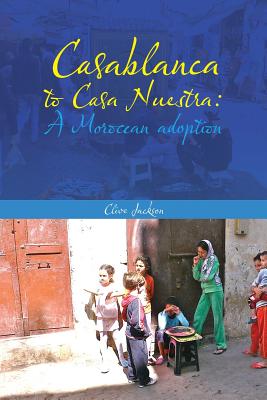 Casablanca to Casa Nuestra: A Moroccan Adoption