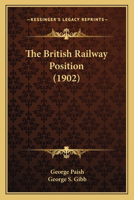 The British Railway Position (1902)
