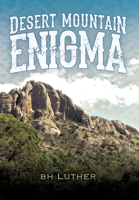 Desert Mountain Enigma