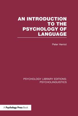 An Introduction to the Psychology of Language (Ple: Psycholinguistics)