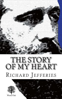 The Story of My Heart: My Autobiography