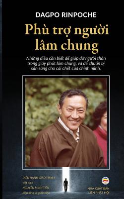 Phù trợ người lâm chung: Những điều cần biết để giúp đỡ người thân tron