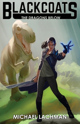Blackcoats: The Dragons Below