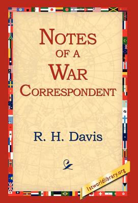 Notes of a War Correspondent
