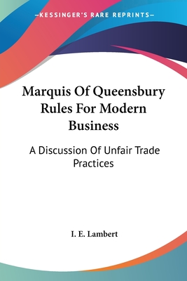 Marquis Of Queensbury Rules For Modern Business: A Discussion Of Unfair Trade Practices