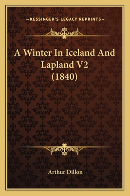 A Winter In Iceland And Lapland V2 (1840)