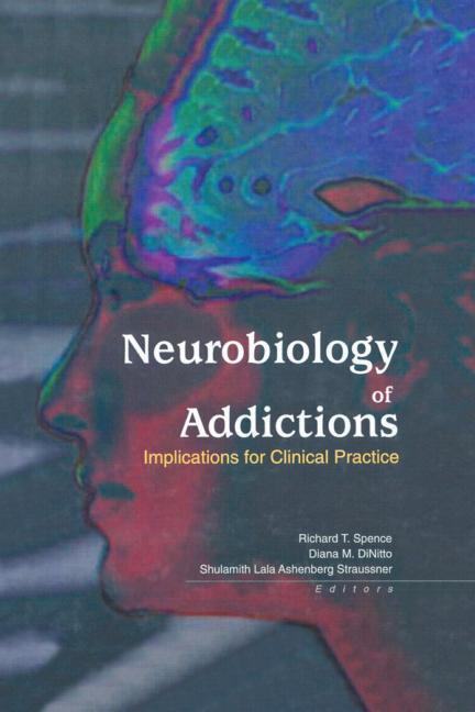 Neurobiology of Addictions: Implications for Clinical Practice