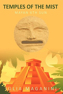 Temples of the Mist: Mayan 6th Sun