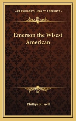 Emerson the Wisest American