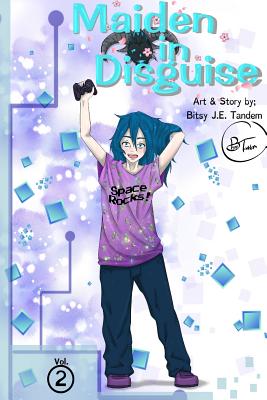 Maiden in Disguise: Vol. 2: Are They My Friends?
