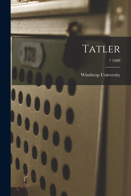 Tatler; 7 1909