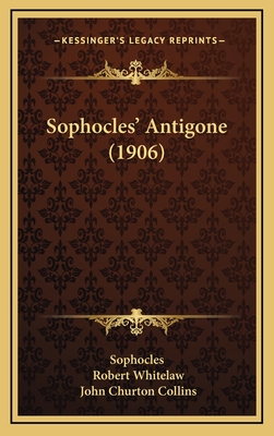 Sophocles' Antigone (1906)